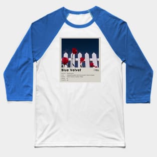 Blue Velvet Movie Best Scene Baseball T-Shirt